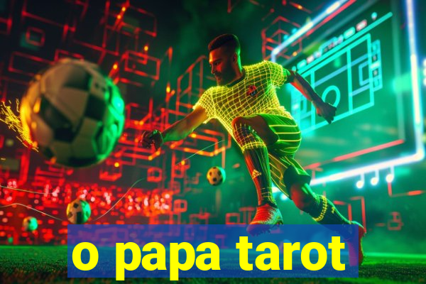 o papa tarot